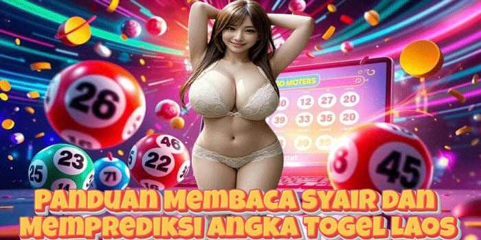 Panduan Membaca Syair dan Memprediksi Angka Togel Laos Panduan Membaca Syair dan Memprediksi Angka Togel Laos